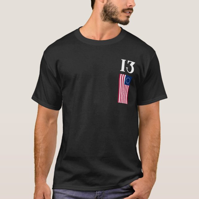 Thirteen Colonies Betsy Ross Flag T-Shirt (Front)