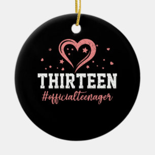 Thirteen Official Teenager Happy 13th Birthday 13  Ceramic Tree Decoration