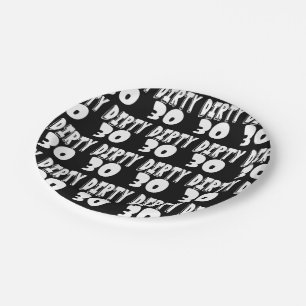 Thirtieth Birthday Dirty Thirty 30th Paper Plate
