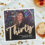 Thirty 30th Birthday custom photo script gold Napkin<br><div class="desc">Thirty gold and silver glitter affect script text photo napkins. Personalise this 30th birthday party script photo birthday napkin with your own birthday girls name and party date, and a photo of your birthday girl. Other years and matching items are available. © Original design by Sarah Trett for www.mylittleeden.com on...</div>