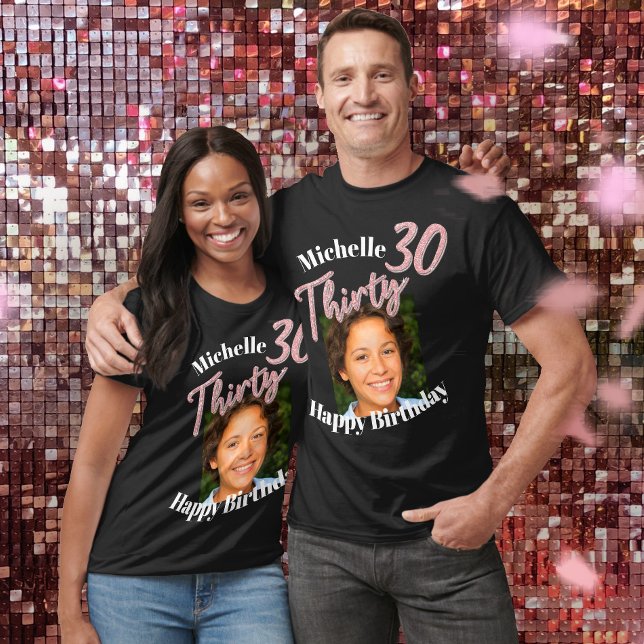 Thirty 30th Birthday photo script rose pink T-Shirt (Creator Uploaded)