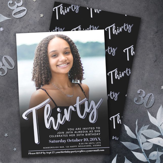 Thirty 30th Birthday photo script sliver colour Invitation (Creator Uploaded)