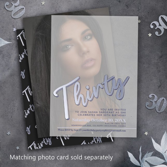 Thirty 30th birthday silver script text overlay  vellum invitations (Creator Uploaded)