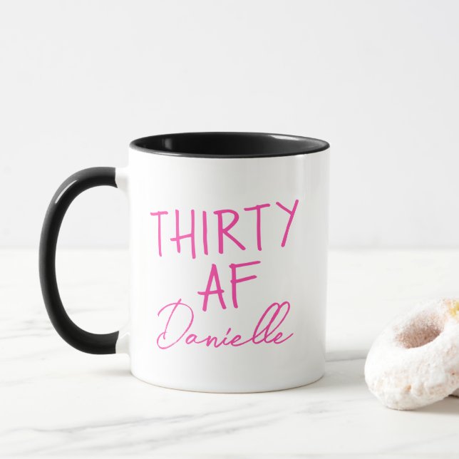 THIRTY AF 30th Birthday Funny Personalised Mug (With Donut)