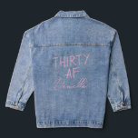 THIRTY AF Blush Edition Funny 30th Birthday  Denim Jacket<br><div class="desc">Celebrate the big 3-0 in effortless style with this personalised “THIRTY AF” denim jacket in soft pink. Featuring your custom name in elegant script beneath a bold but feminine slogan, this jacket is perfect for brunches, birthday trips, or photos that demand attention. The pastel pink pops subtly against vintage denim,...</div>