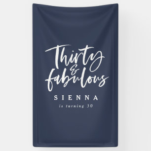 Thirty and fabulous birthday banner