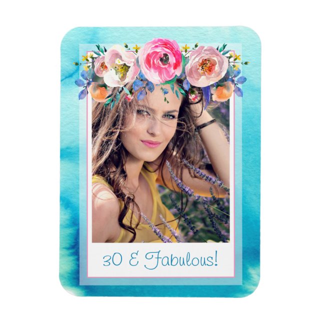 Thirty and Fabulous Blue Floral Photo Template Magnet (Vertical)