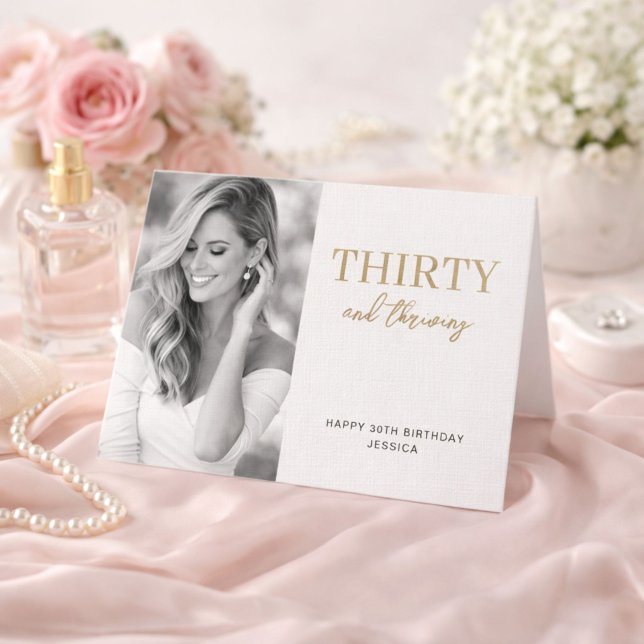Thirty and Thriving Elegant 30th Birthday Photo Card (Creator Uploaded)