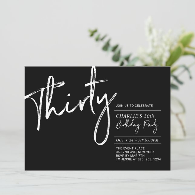Thirty | Black & White Modern 30th Birthday Party  Invitation (Standing Front)