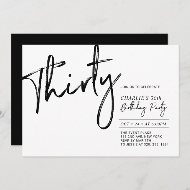 Thirty | Black & White Modern 30th Birthday Party Invitation (Front/Back)