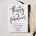 Thirty & Fabulous Minimal 30th Birthday Party Invitation<br><div class="desc">This is a Thirty & Fabulous Minimal Minimalist Black White 30th Birthday Party Invitation!</div>