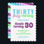 Thirty Flirty and Thriving 30th Birthday Invitatio Invitation<br><div class="desc">13 going on 30 inspired!</div>