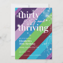 Thirty, Flirty & Thriving 13 going on 30