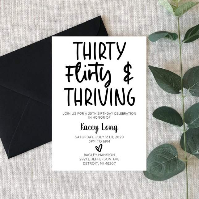 Thirty, Flirty, & Thriving 30th Birthday Party Invitation (Creator Uploaded)