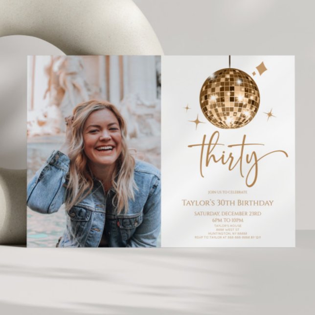 Thirty Gold Disco Ball Photo 30th Birthday Party Invitation (Creator Uploaded)