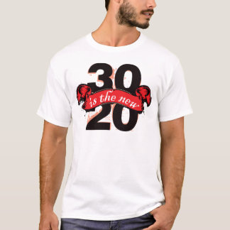 Thirty is the New Twenty - Red T-Shirt
