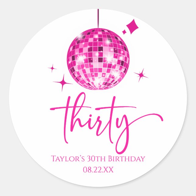 Thirty Pink Disco Ball 30th Birthday Party Classic Round Sticker (Front)
