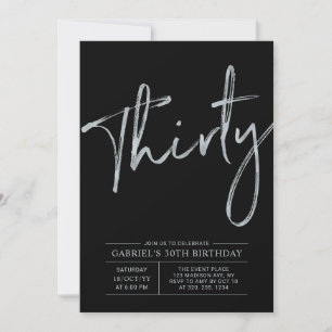 Thirty   Silver & Black Modern 30th Birthday Party Invitation