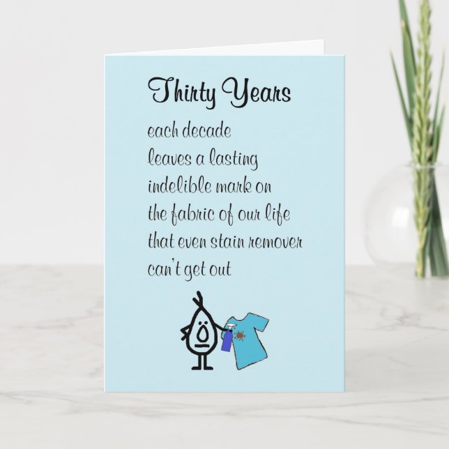 Thirty Years, Funny Happy Thirtieth Birthday Poem Card (Front)