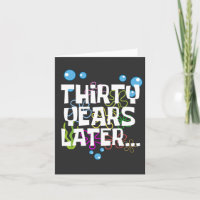 Thirty Years Later, Funny 30th Birthday Party