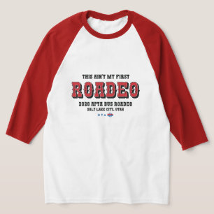 This Ain't My First Roadeo Baseball Tee