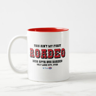 This Ain't My First Roadeo Two-Toned Mug