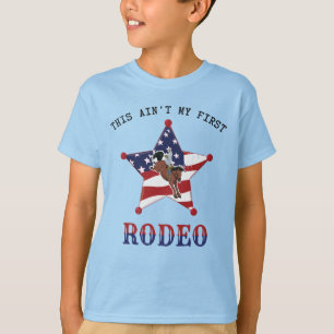 This ain't my first RODEO / black Letter T-Shirt