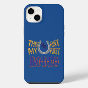 This ain't my first Rodeo Case-Mate iPhone Case
