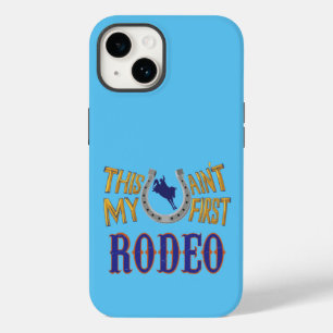 This ain't my first Rodeo Case-Mate iPhone Case