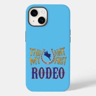 This ain't my first Rodeo Case-Mate iPhone Case