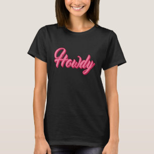 This Ain't My First Rodeo Howdy Country Music T-Shirt
