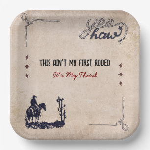 This Ain't My First Rodeo Paper Plate