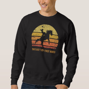 This Ain't My First Rodeo Retro Wrangler Women's C Sweatshirt