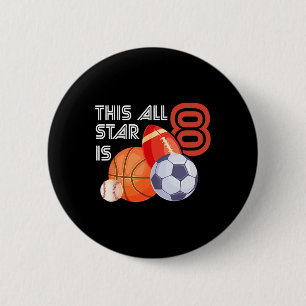 This All Star Is 8 Year Old Birthday Bysketbyll So 6 Cm Round Badge