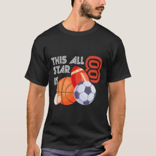 This All Star Is 8 Year Old Birthday Sketll Soccer T-Shirt