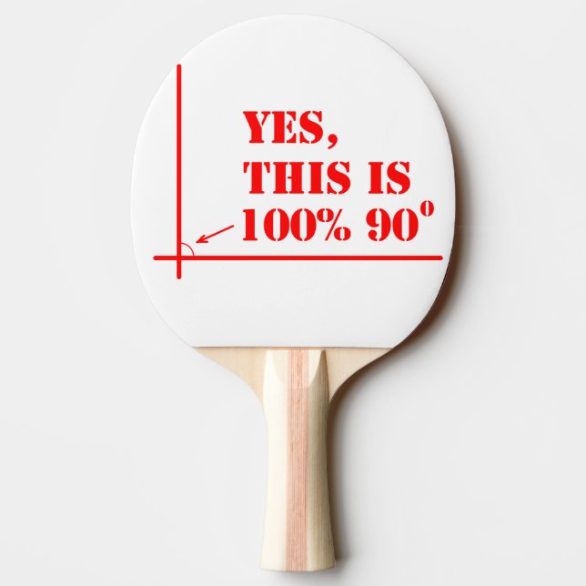 This angle is 100 percent 90 degrees ping pong paddle (Back)