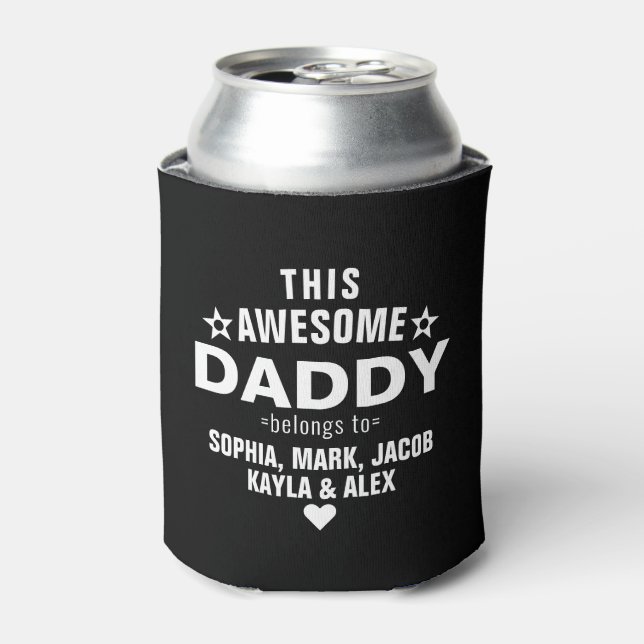 This Awesome Daddy Belongs to Kids Names Black Can Cooler (Can Front)