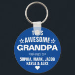 This Awesome Grandpa Belongs To Father's Day Blue Key Ring<br><div class="desc">Personalised This Awesome Grandpa Grandfather Belongs To Star Father's Day Navy Blue White Keychain
Personalise it with the names of your kids.</div>