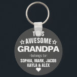This Awesome Grandpa Belongs To Father's Day Grey Key Ring<br><div class="desc">Personalised This Awesome Grandpa Grandfather Belongs To Star Father's Day Dark Grey White Keychain
Personalise it with the names of your kids.</div>