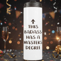 This Badass Has a Master’s Degree Funny Quote