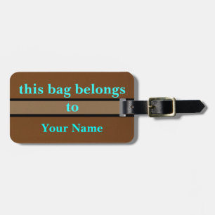 This Bag Belongs To Luggage Tag