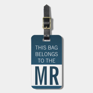 This Bag Belongs to MR in Blue Luggage Tag