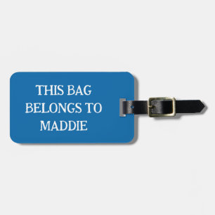 This Bag Belongs to Name Personalised Luggage Tag