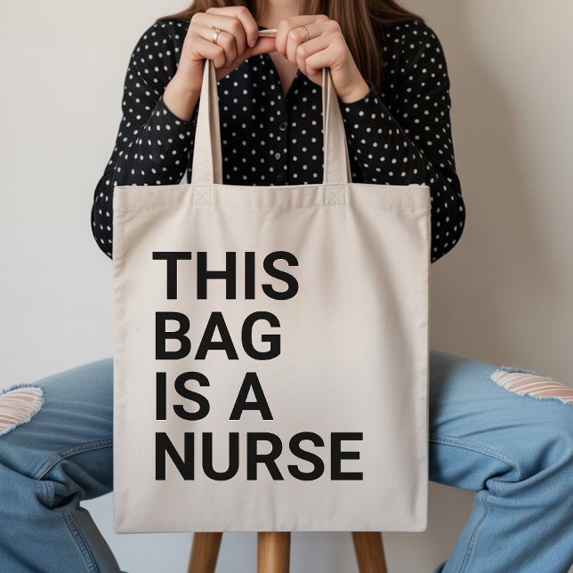 This Bag Is A Nurse Tote Graduation Gift for Her (Modern Script Nurse Tote Bag Gift for Her, Funny Nurse Tote Bag Gift for Coworker)