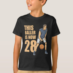 This baller is 28 cute 28th basketball for boy t T-Shirt