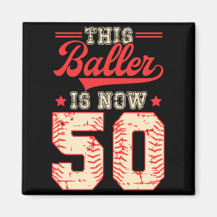 This Baller Is 50 Baseball Knuckleballer Home Run Magnet