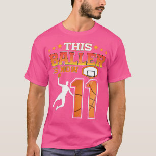 This Baller Is Now 11 Years Old 11Th Birthday Bask T-Shirt