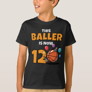 This Baller Is Now 12 Birtday Custom age T-Shirt