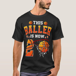 This Baller Is Now 2 Basketball Kids Boys Girls 2N T-Shirt