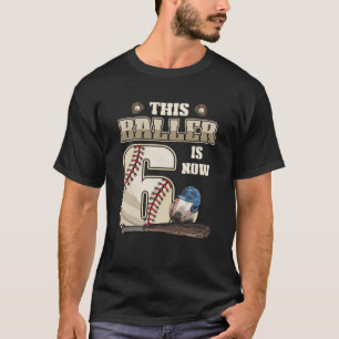 This Baller Is Now 6Th Birthday Six Years Old Base T-Shirt